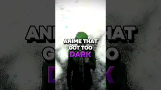 ANIME THAT GOT TOO DARK 😨 PART 1 #anime #shorts