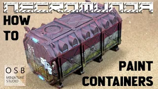 How to Paint 40K Containers | NECROMUNDA Terrain Painting