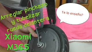 tubelizar o Arreglar pinchazo en rueda delantera Xiaomi M365