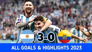 Argentina vs Ecuador 3-0 - All Goals & Highlights - 2023 HD