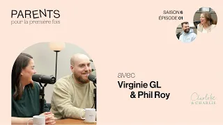 La transition de 1 à 2 enfants avec Phil Roy et Virginie GL (S6 E01)