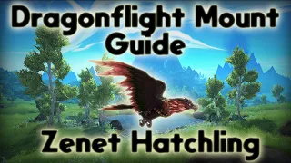 New Dragonflight Mount Guide - How to get Zenet Hatchling in 10.0