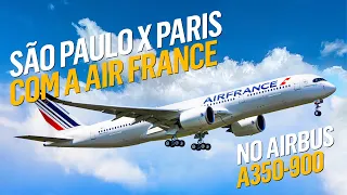 VOO INCRÍVEL, TEVE ATÉ CHAMPANHE! De São Paulo para Paris com a AIR FRANCE no AIRBUS A350