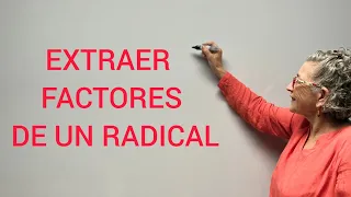 EXTRAER FACTORES DE UN RADICAL