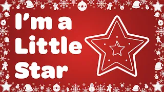 I'm a Little Star 🌟 Kids Christmas Song with Lyrics