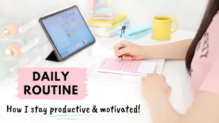 My Daily Routine ✨ How I stay productive and motivated - 10 tips!