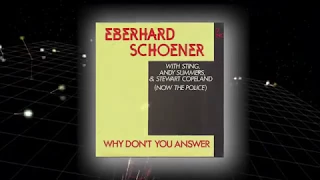 Eberhard Schoener feat. Sting/The Police "Why Don't You Answer" (1978)