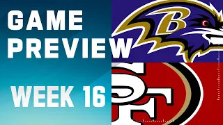 Baltimore Ravens vs. San Francisco 49ers | 2023 Week 16 Game Preview