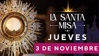 MISA DE HOY, Jueves 3 De Noviembre De 2022, Padre Robinson León Álvarez - Cosmovision