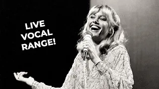 Olivia Newton-John's Live Vocal Range (D3 - B5 - F♯6)