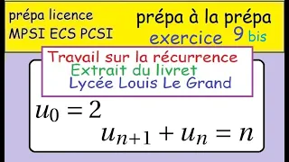 LLG Terminale-prépa à la MPSI - Livret Louis Le Grand -Variante de l'exercice 9- un+1+un=n