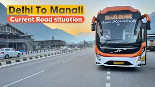 Delhi To Manali Volvo Bus Journey | Manali Current Road Situations