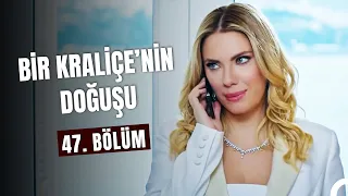 Bir "Kraliçe"nin Doğuşu 47. Bölüm - Yasak Elma