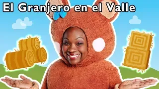 El Granjero en el Valle + Más | Mother Goose Club en Español