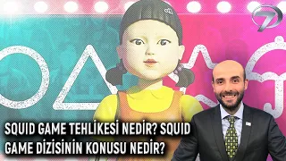 Kanal 7 | Doç. Dr. Ali Murat Kırık | Squid Game tehlikesi nedir? Squid Game dizisinin konusu ne?