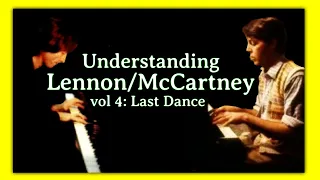 Understanding Lennon/McCartney vol 4: Last Dance 79-80