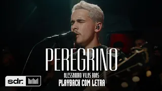 Peregrino (Clipe Oficial) | Alessandro Vilas Boas Ft. Brunna Villas Boas | Som do Reino | Playback