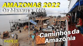 DE MANAUS A TEFÉ | T01 EP12