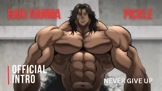 BAKI HANMA SEASON 2 AMV MIX | NEVER GIVE UP - NEFFEX(LYRICS) | Intro Of Pickle | Yujiro Hanma | #amv