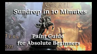 Do it Yourself Sundrop: Guide for (easily) Painting Miniatures