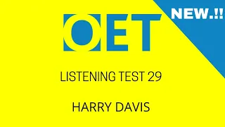 Harry Davies OET 2.0 listening test with answers. #oet