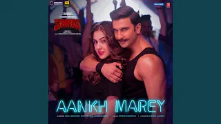 Aankh Marey (From "Simmba")