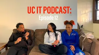 UC IT: Episode 12 (I GOT EXPOSED)