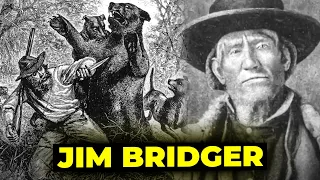 Jim Bridger: Legendary Scout & Mountain Man of the West