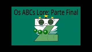 Portuguese Alphabet Lore final part: Agora Conheço o Meu ABC's