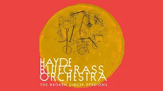 Hayde Bluegrass Orchestra - Smokey Mountain Railway (Live) [Official Audio]