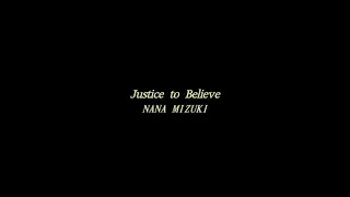 水樹奈々「Justice to Believe」MUSIC CLIP