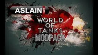 World of Tanks Modpack ASLAIN (Moja konfiguracja)