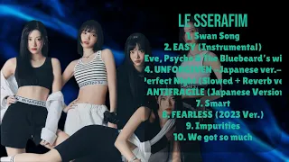 LE SSERAFIM-Smash hits that ruled the airwaves-Superior Songs Lineup-Harmonious