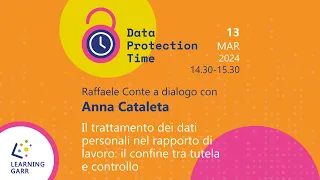 Il trattamento dei dati personali nel rapporto di lavoro: il confine tra tutela e controllo