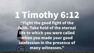Men Bible Study - 1 Timothy 6:12