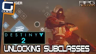 DESTINY 2 - How to unlock all Subclasses (Gunslinger, Nightstalker, Sunbreaker, Striker, Voidwalker)