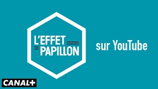 L'Effet Papillon sur YouTube !