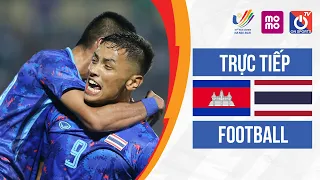 🔴 LIVE: U23 CAMPUCHIA - U23 THAILAND l SEA Games 31