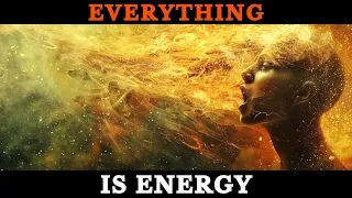 How To Master Your ENERGY To Shape Reality Your Way | Learn How To Raise Your Vibration