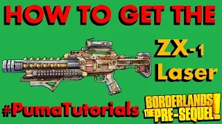 Borderlands: The Pre-Sequel! Legendary Weapons Guide - ZX-1 #PumaTutorials