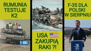 USA pytają o nasze raki, a Rumunii mogą kupić K2: Wojskowe Newsy (12.05-18.05.2024)