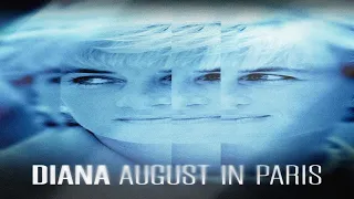 Diana: August in Paris Documentary | HD720p | - 2023 | - Tony BlairPaul Burrell