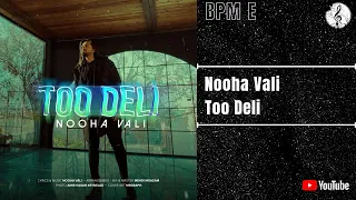 Nooha Vali - Too Deli | نوحا ولی - تو دلی