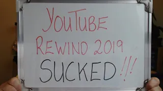 YouTube 2019 Rewind SUCKED!!