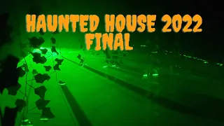 2022 Garage Haunt / Haunted House / Final
