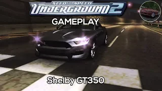 Shelby GT350 Gameplay | NFS™ Underground 2