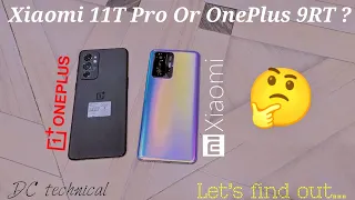 Oneplus 9RT vs Xiaomi 11T Pro .