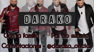 Darako - Con la familia