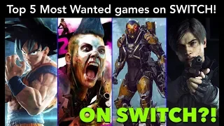 Nintendo Switch - The Top 5 MOST WANTED 3rd party games! | Ro2R