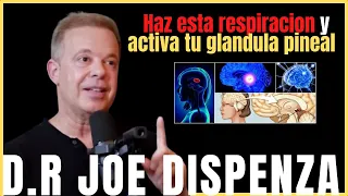 Esta es la forma correcta de Activar tu glandula pineal  joe dispenza en español